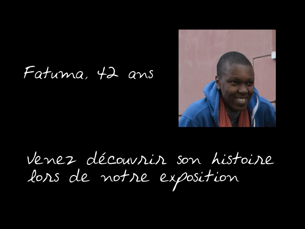 Venez découvrir l'histoire de Fatuma à l'expo