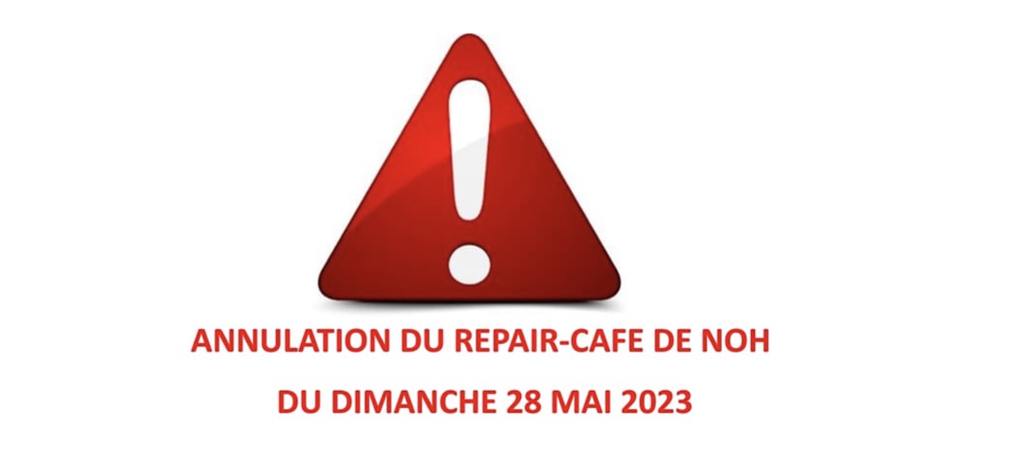 Dimanche 28/05, Repair Café au Rossignol Annulé !!!