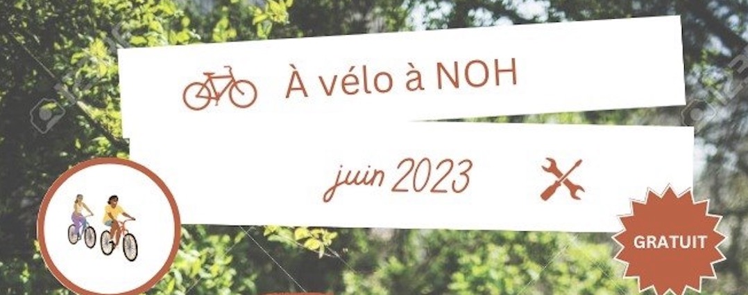À vélo à NOH – Juin 2023