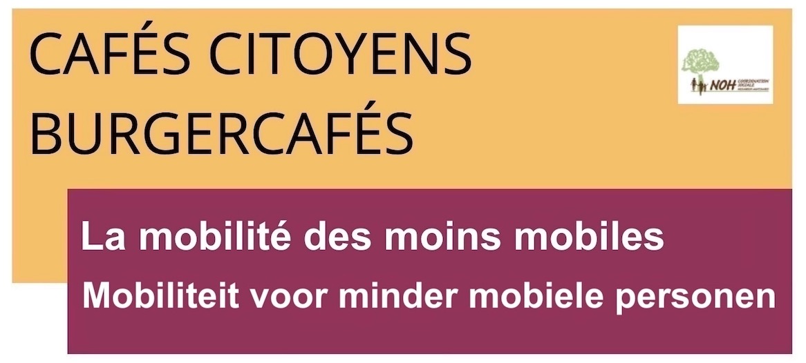 Le 15/02, Café Citoyen : La mobilité des moins mobiles