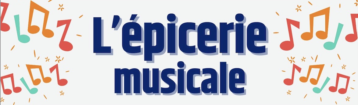 Épicerie musicale !