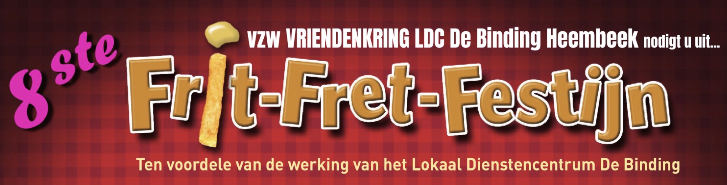 15 & 16/03, Frit-Fret-Festijn