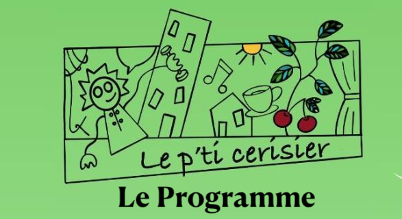 Programme du P’ti Cerisier