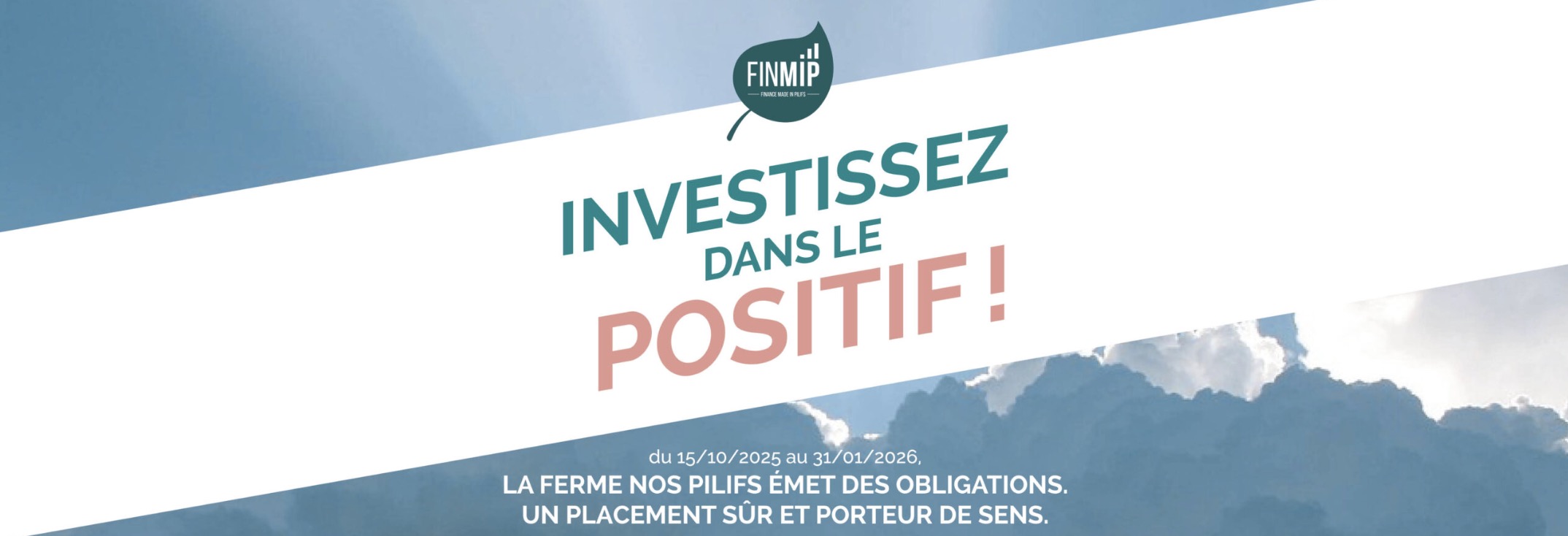 Investir dans le positif !