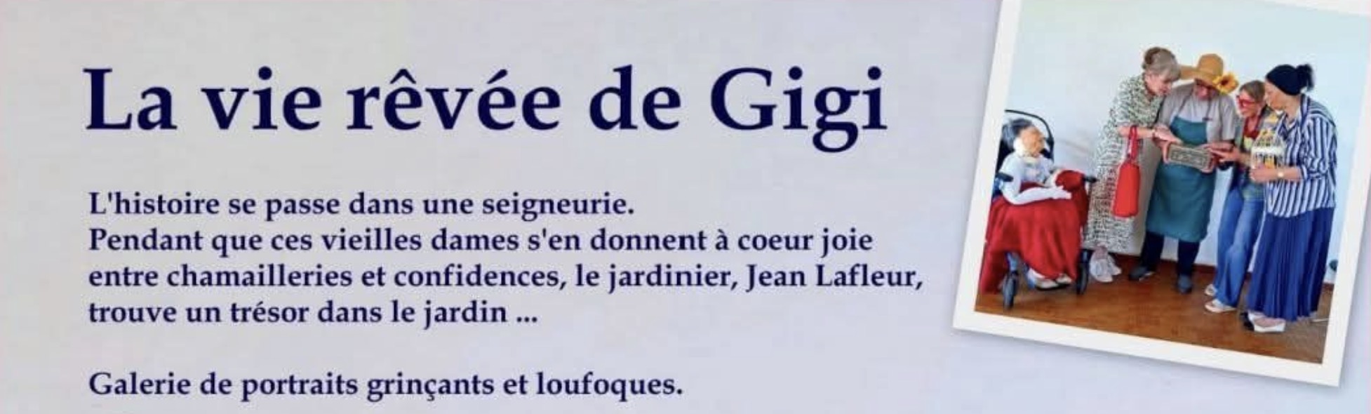 18 &19/06, Théâtre : La vie rêvée de Gigi