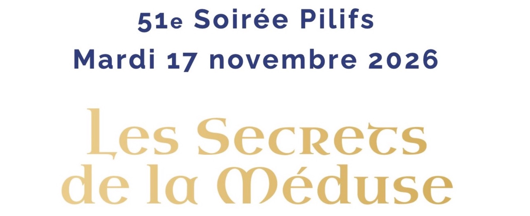 Concours exclusif ! 5×2 places à gagner pour la 51e Soirée Pilifs !
